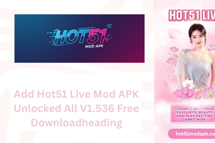 Hot51 Live Mod APK